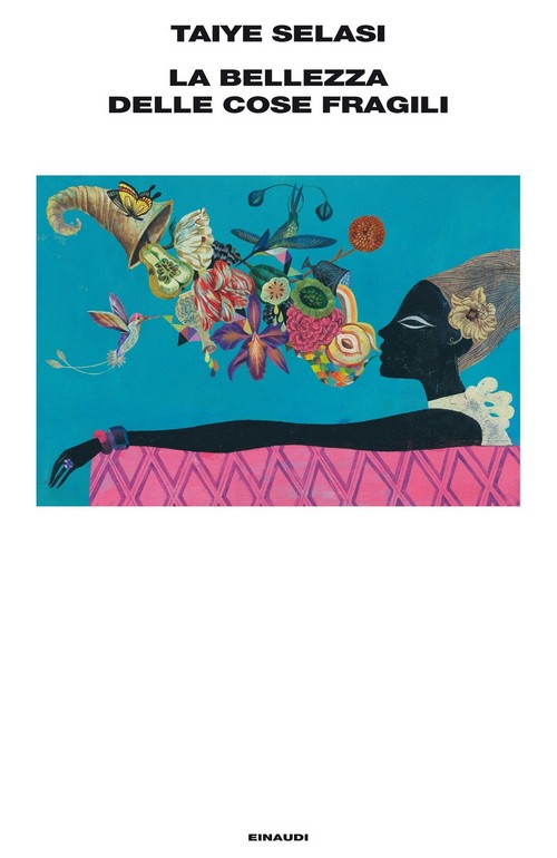 La bellezza delle cose fragili